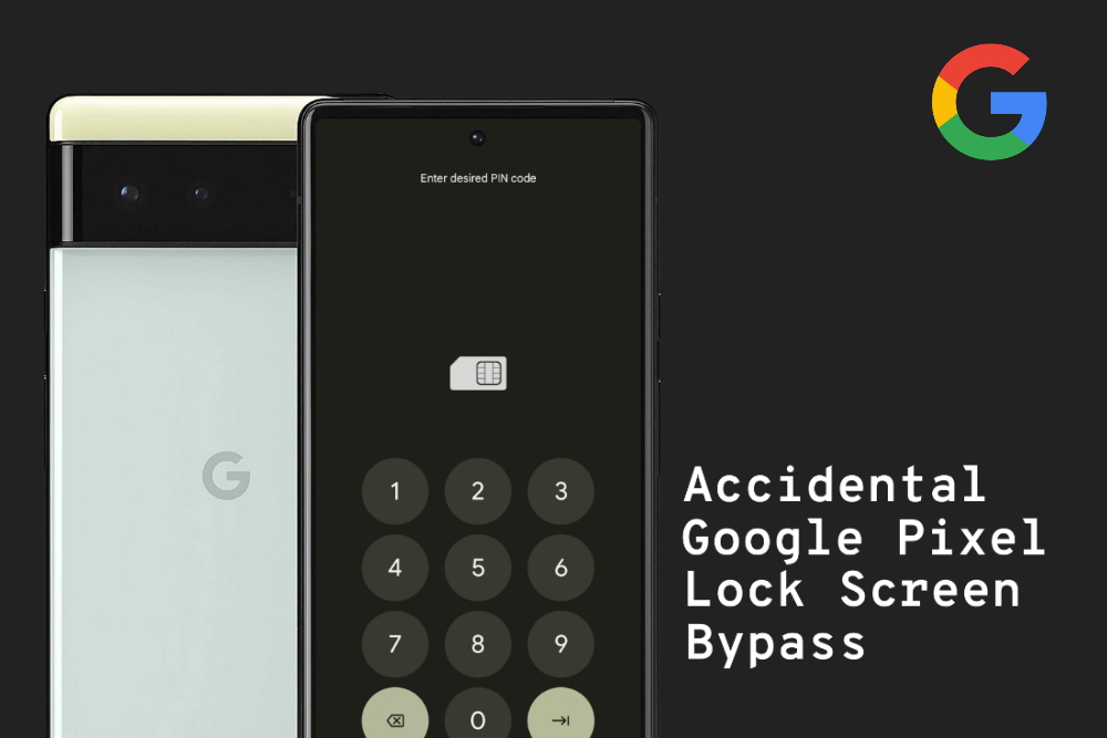 Google Pixel Lock Screen Bypass